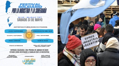 Se viene el festival solidario Por la Industria y la Soberanía