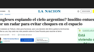 EEUU presionó a Milei a través de La Nación, para reactivar el radar de LeoLabs