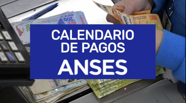 ANSES oficializó el cronograma de pagos de diciembre