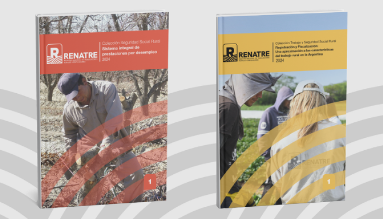RENATRE publicó estudios e investigaciones sobre seguridad social y trabajo rural