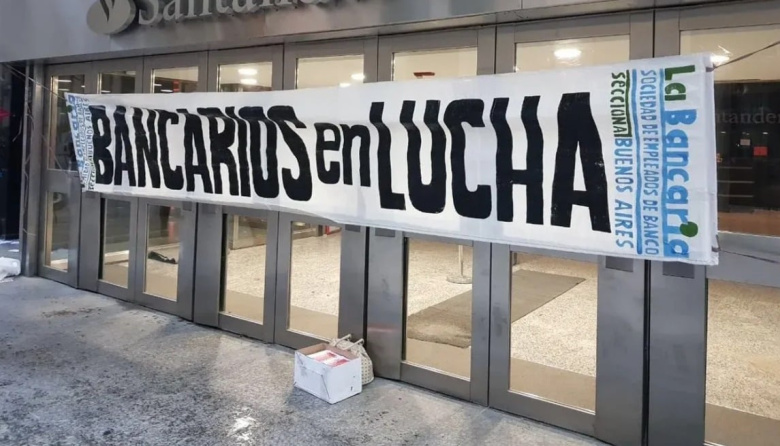 Bancarios van al paro: denuncian ajuste, despidos y cierre de tesorerías regionales