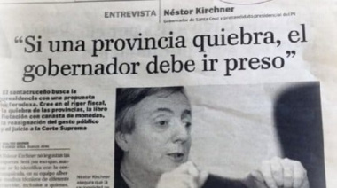 La gestión de Melella bajo la advertencia de Néstor Kirchner