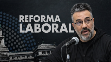 Catena aseguró que la aprobación de la reforma laboral agravará la crisis de los trabajadores