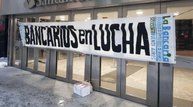 Bancarios van al paro: denuncian ajuste, despidos y cierre de tesorerías regionales