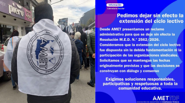 La AMET pidió anular la extensión del ciclo lectivo hasta el 23 de diciembre