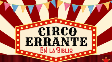 El “Circo Errante” llega este jueves a Río Grande