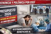 OSEF en crisis: el Gobierno aprobó el presupuesto sin reconocer casi $9 mil millones que debe